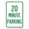 Signmission 20 Minute Parking Heavy-Gauge Aluminum Sign, 12" x 18", A-1218-24493 A-1218-24493 - alternate 1